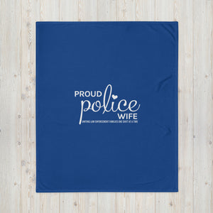 Proud Police Wife Throw Blanket